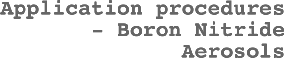 Application procedures - Boron Nitride
